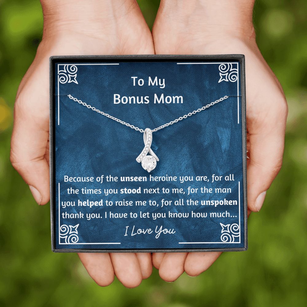 To My Bonus Mom - For all the times - The Alluring Beauty Necklace