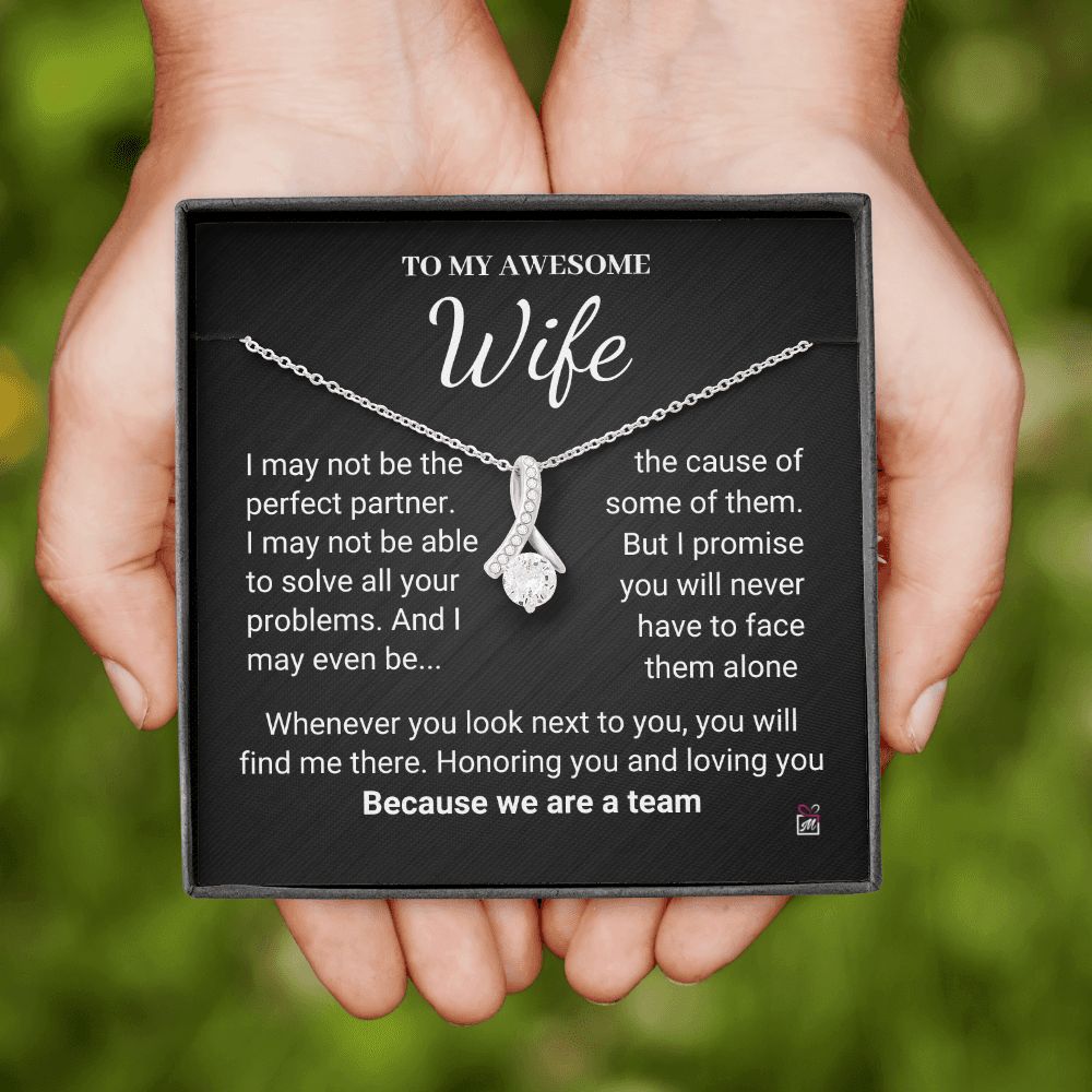 To Wife - We Are A Team - Alluring Beauty necklace
