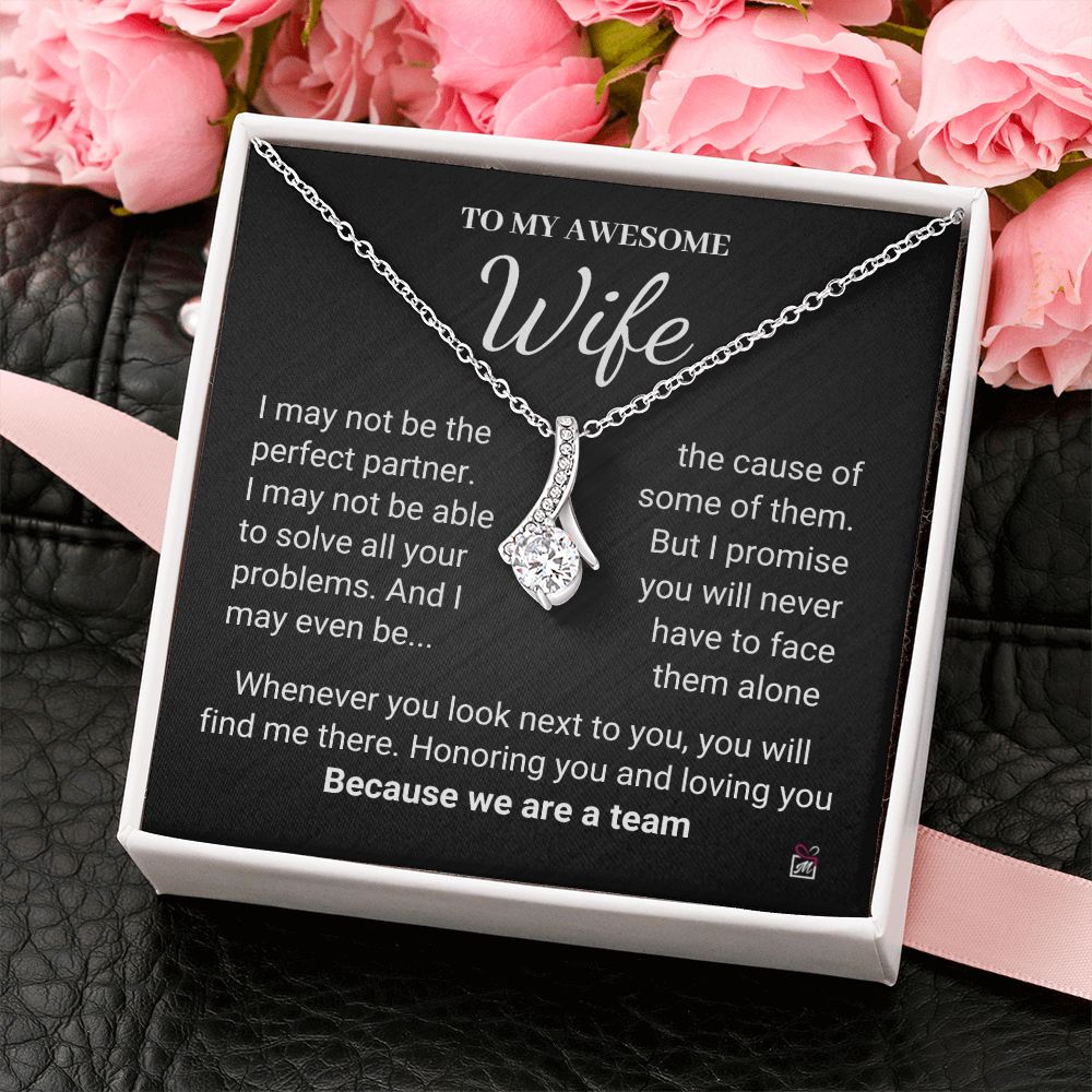 To Wife - We Are A Team - Alluring Beauty necklace