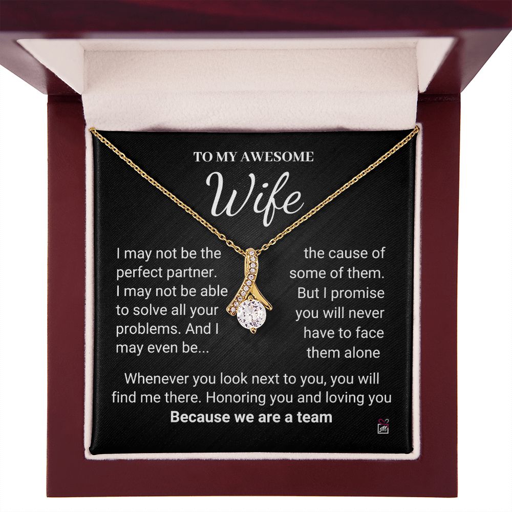 To Wife - We Are A Team - Alluring Beauty necklace