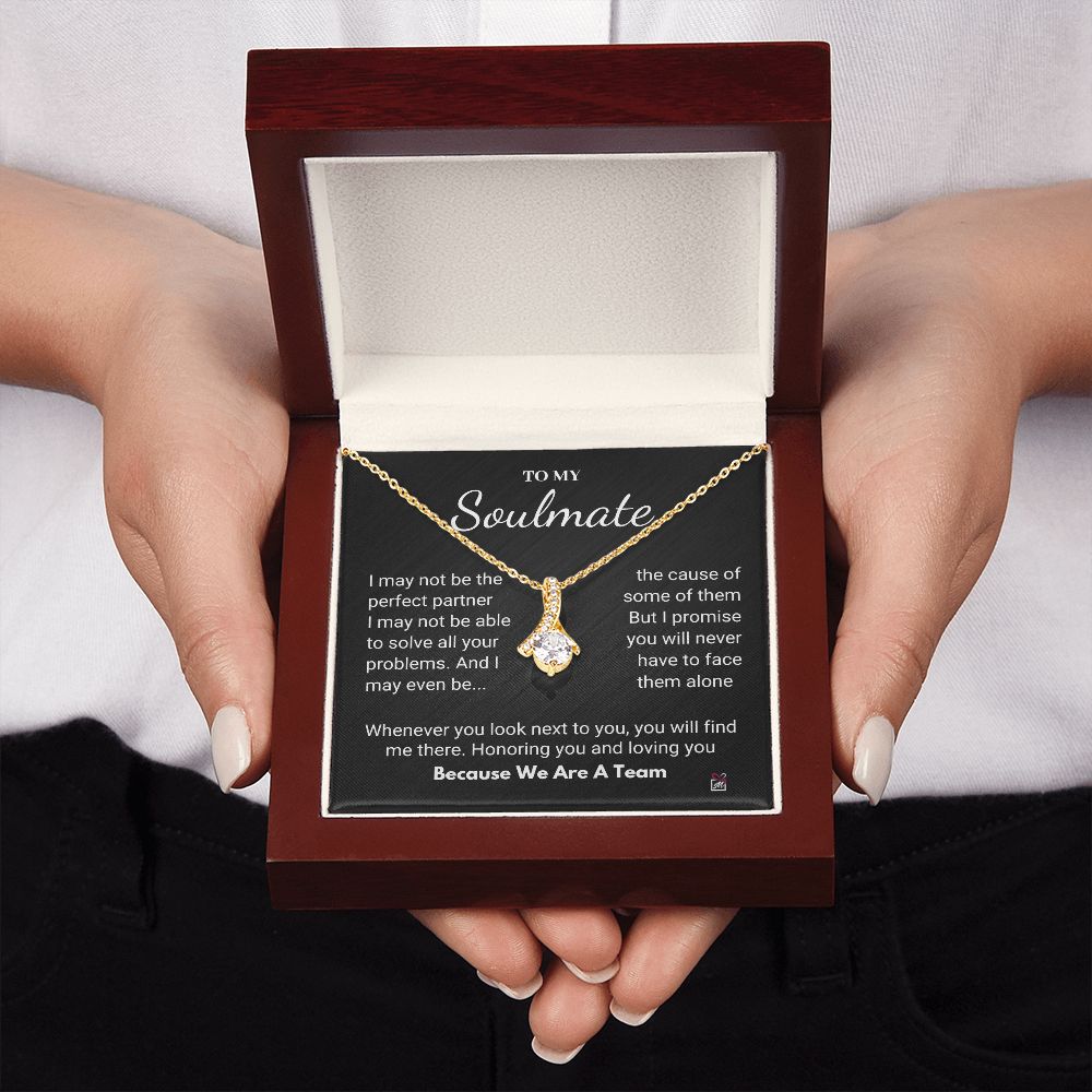 To Your Soulmate - We Are A Team - Alluring Beauty necklace