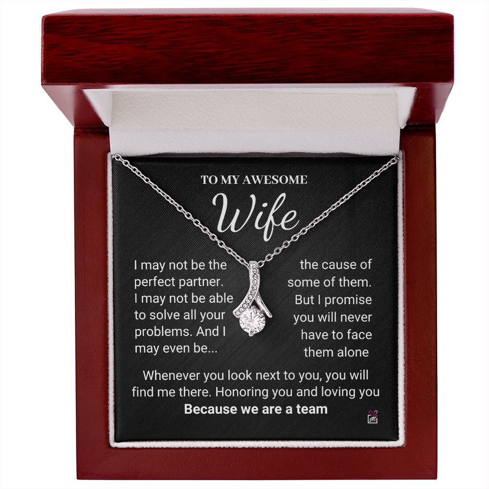 To Wife - We Are A Team - Alluring Beauty necklace