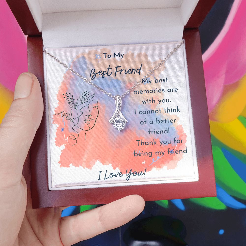 To My Best Friend- My Best Memories are with you -  Ribbon Shaped Pendant