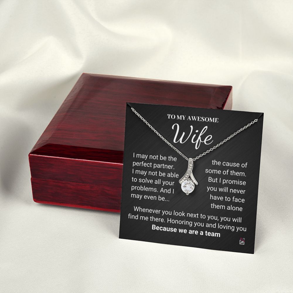 To Wife - We Are A Team - Alluring Beauty necklace