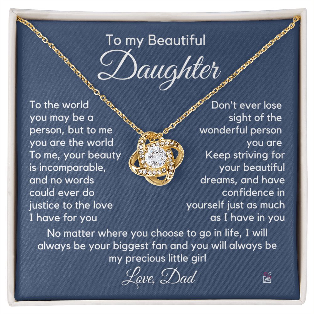 To Daughter, from Dad - To Me You Are The World - Love Knot Necklace PM063