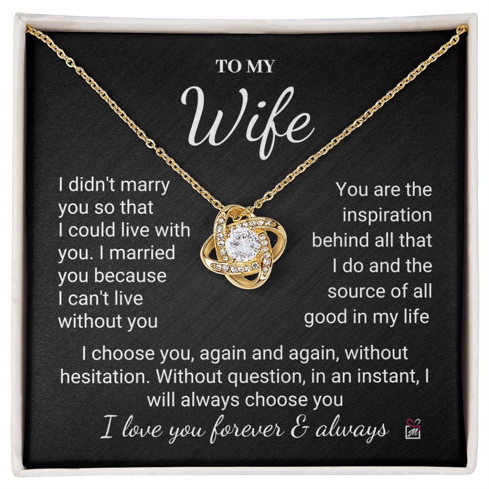 To Wife - I Choose You Again And Again - Love Knot Necklace