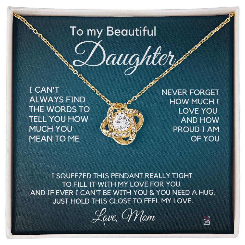 To Daughter, from Mom - How Much You mean To Me - Love Knot Necklace