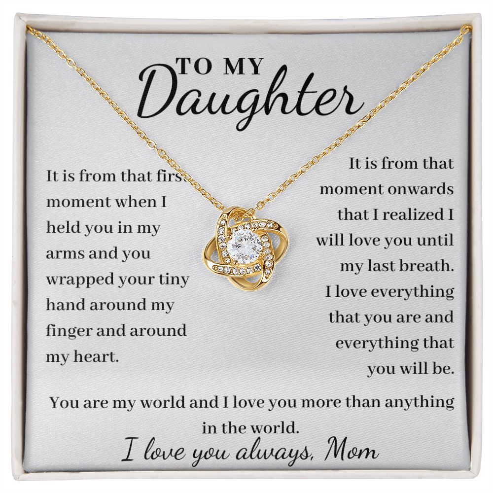 To Daughter, from Mom - From The First Moment - Love Knot necklace