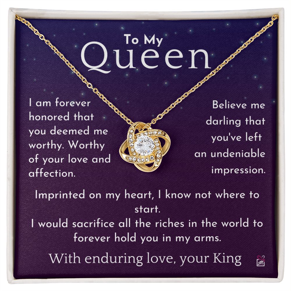 To My Queen - I Would Sacrifice All - Love Knot Necklace