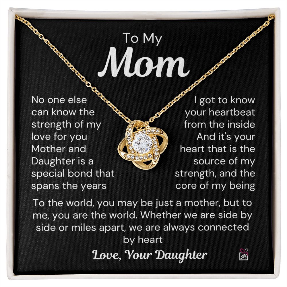 To Mom, from Daughter - The Source Of My Strength - Love Knot Necklace