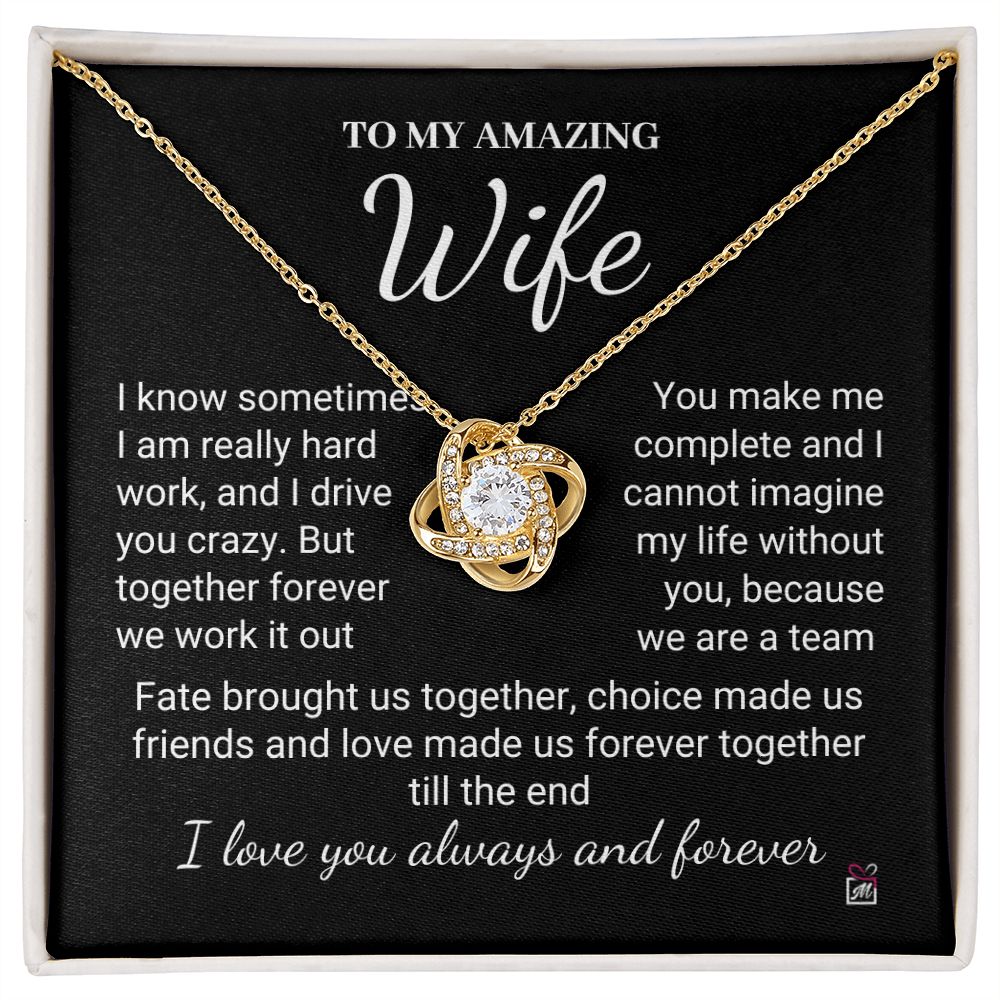 To Wife - I Know I Drive You Crazy - Love Knot Necklace PM069