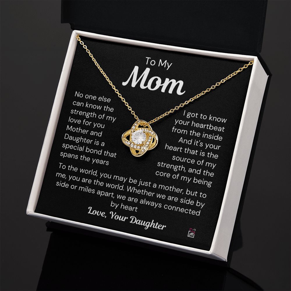 To Mom, from Daughter - The Source Of My Strength - Love Knot Necklace
