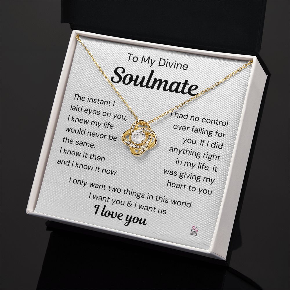 To Soulmate - The Instant I Laid Eyes On You - Love Knot Necklace