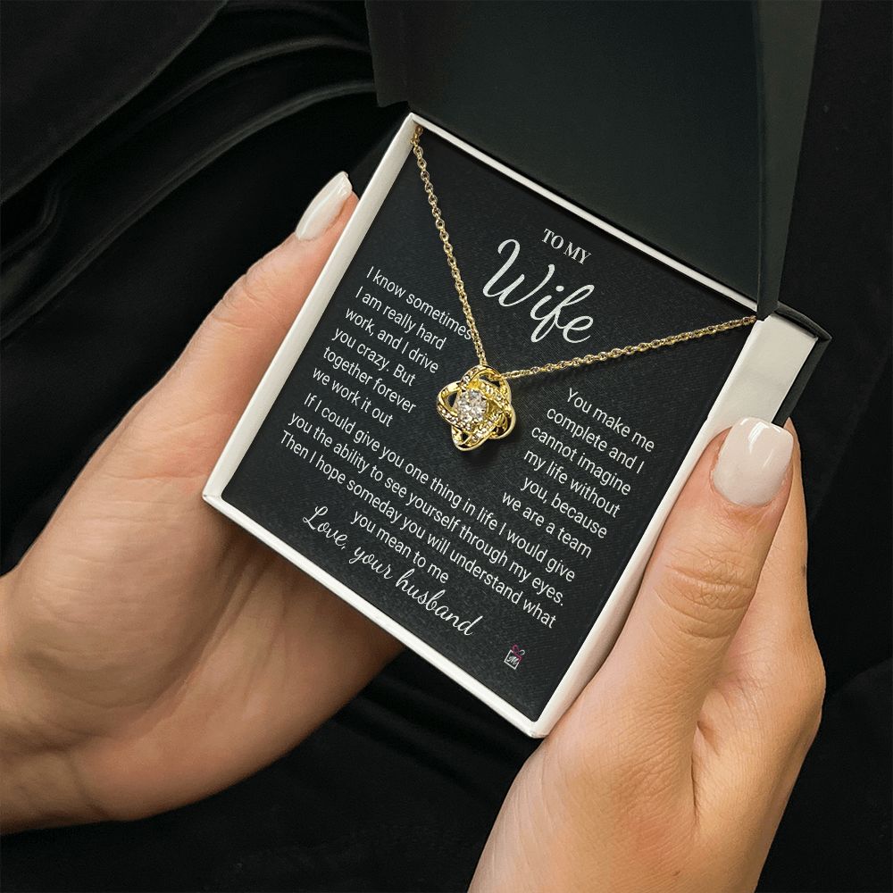 To Wife - I Know I Drive You Crazy - Love Knot Necklace PM076