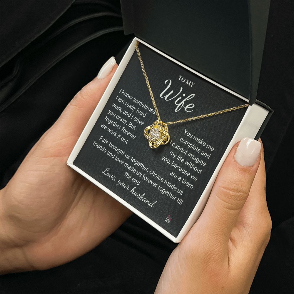 To Wife - I Know I Drive You Crazy - Love Knot Necklace