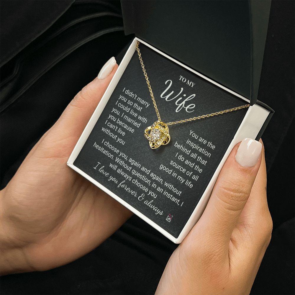 To Wife - I Choose You Again And Again - Love Knot Necklace