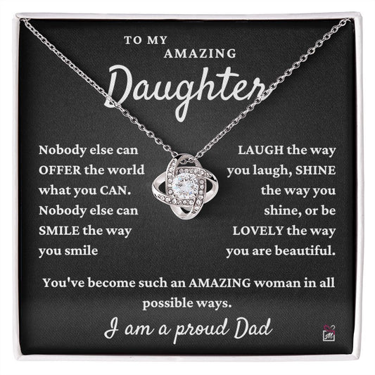 To Daughter, from Dad - Nobody Else Can - Love Knot Necklace