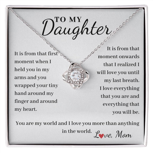 To Daughter, from Mom - Love You Until My Last Breath - Love Knot necklace