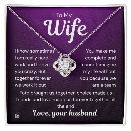 To Wife - I Know I Drive You Crazy - Love Knot Necklace PM073