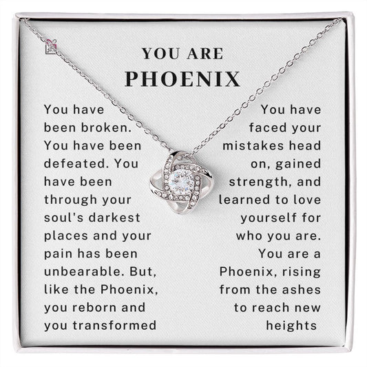 You Are Phoenix - Motivational Love Knot Necklace