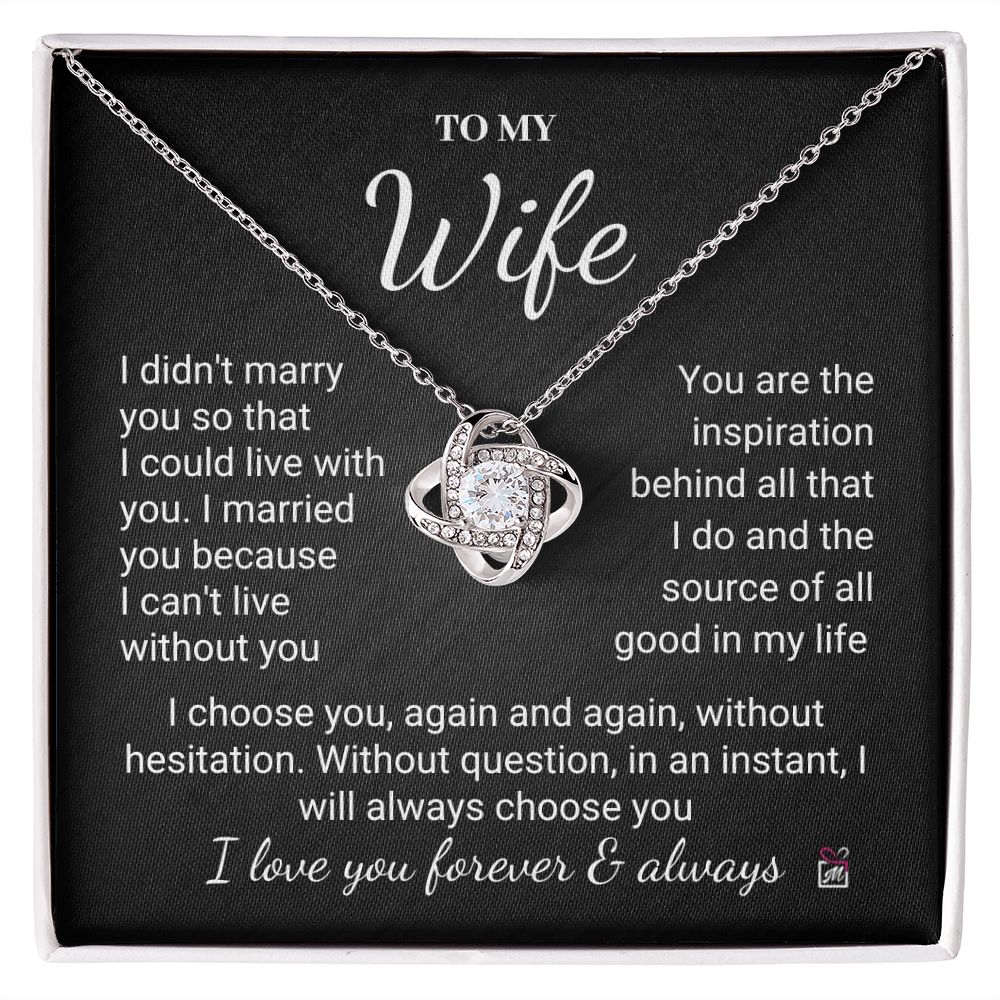 To Wife - I Choose You Again And Again - Love Knot Necklace