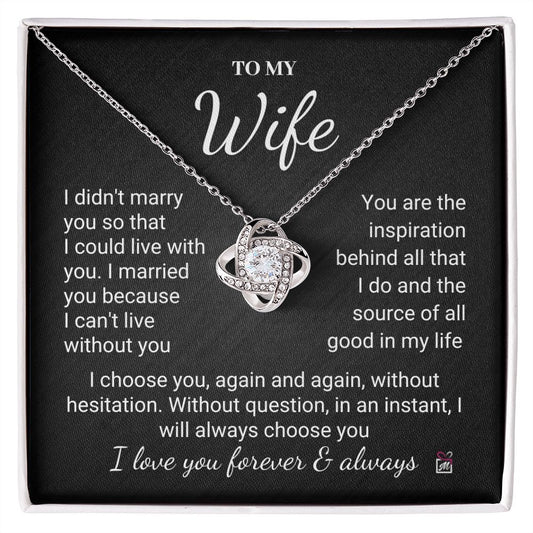 To Wife - I Choose You Again And Again - Love Knot Necklace