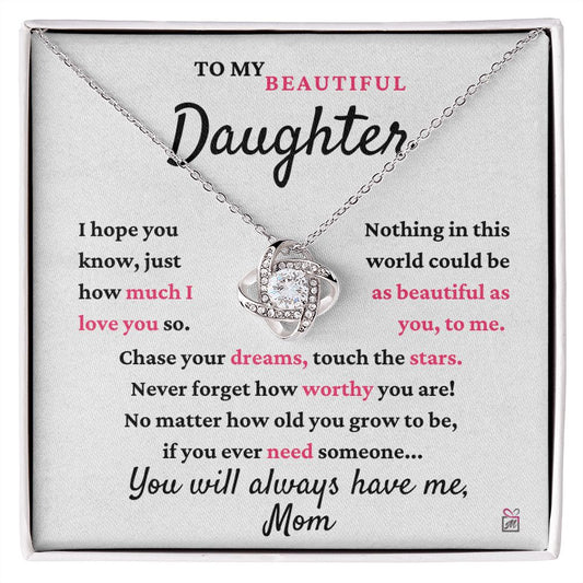 To Daughter, from Mom - Chase Your Dreams - Love Knot Necklace