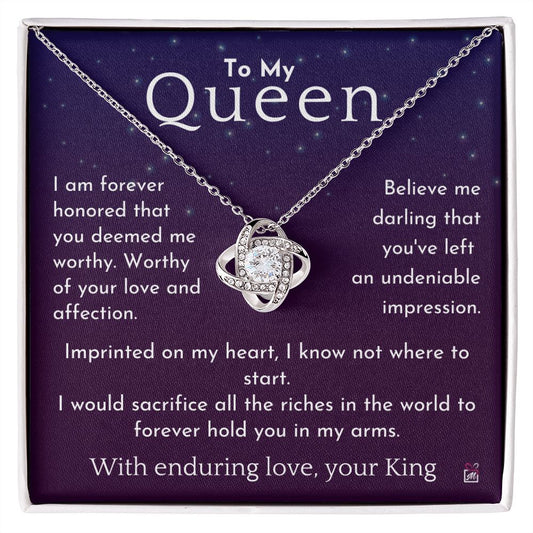 To My Queen - I Would Sacrifice All - Love Knot Necklace