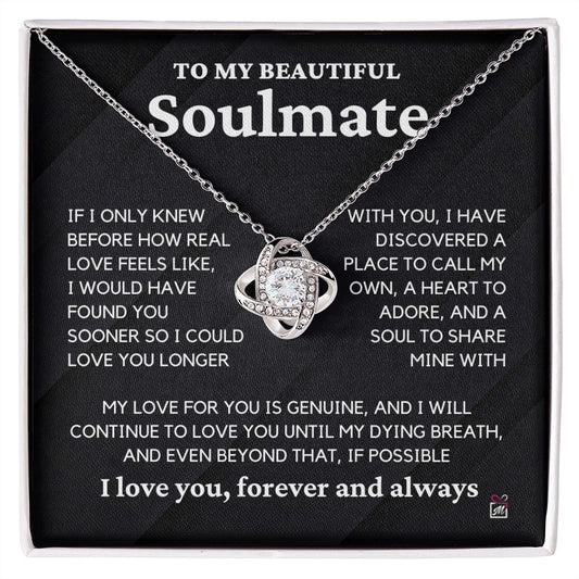 To Soulmate - If I Only Knew Before - Love Knot Necklace