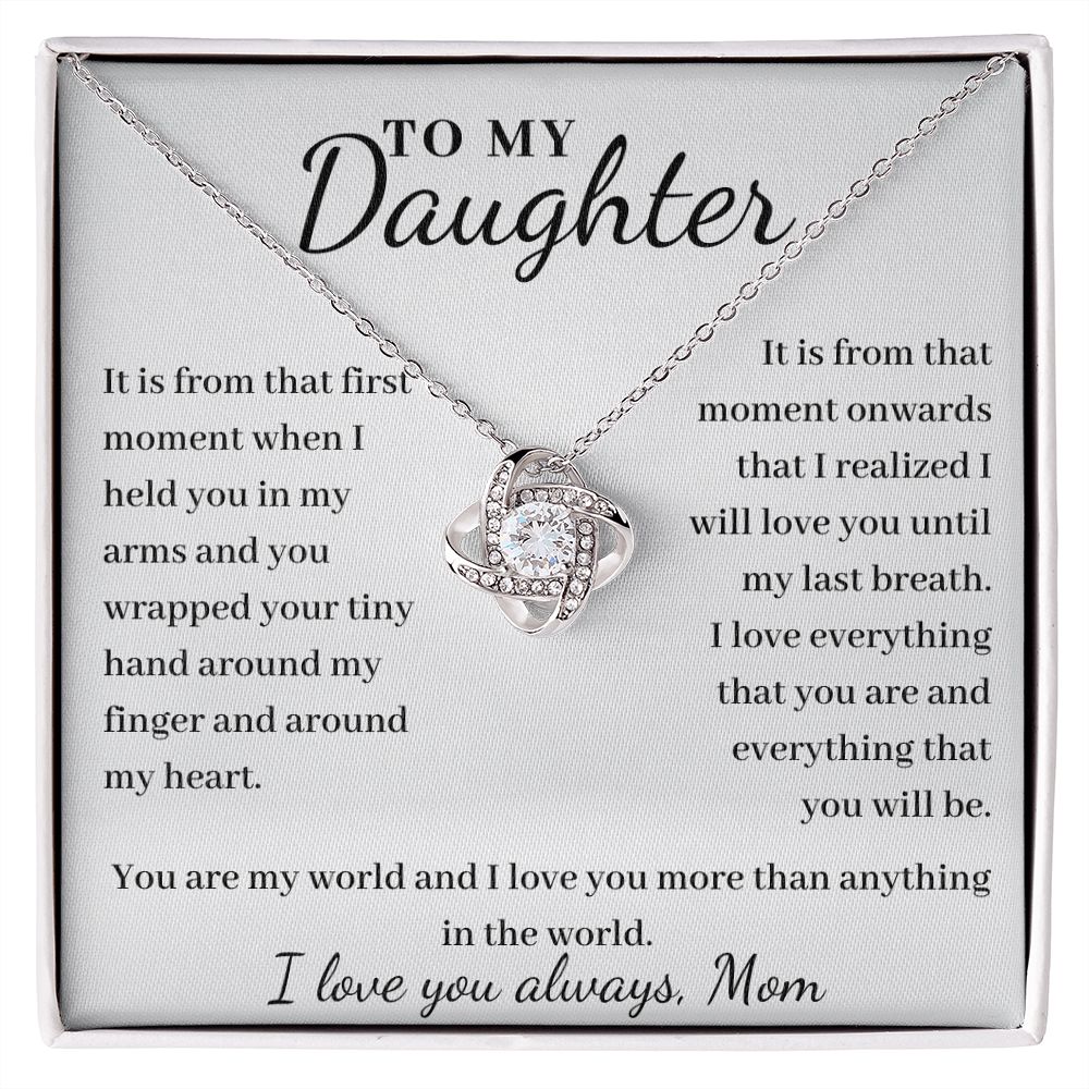 To Daughter, from Mom - From The First Moment - Love Knot necklace
