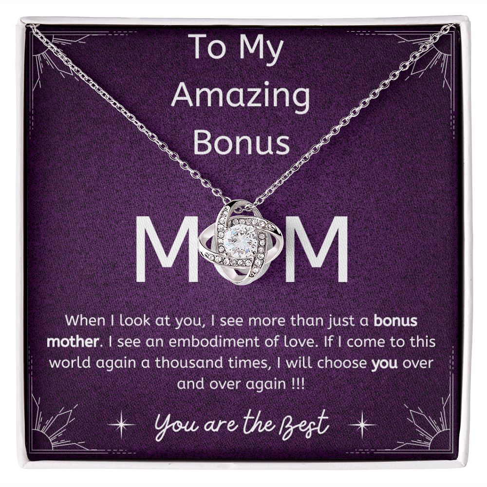 To My Bonus Mom - If I come to this world again...I will choose you - Love Knot Necklace