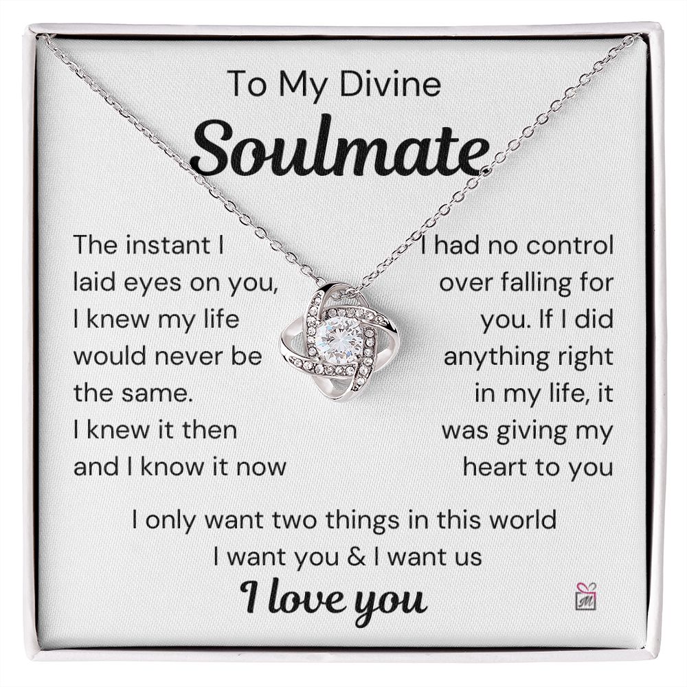 To Soulmate - The Instant I Laid Eyes On You - Love Knot Necklace