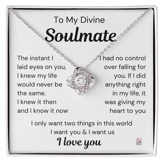 To Soulmate - The Instant I Laid Eyes On You - Love Knot Necklace