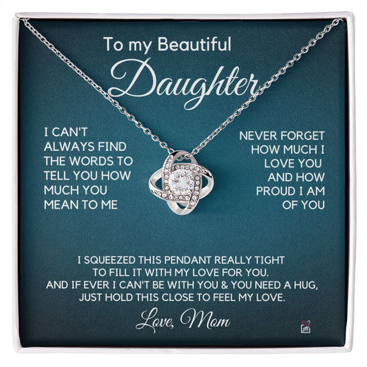 To Daughter, from Mom - How Much You mean To Me - Love Knot Necklace