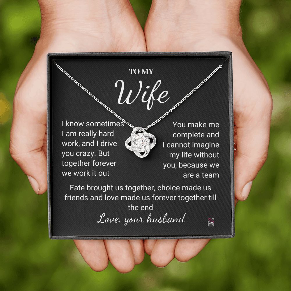 To Wife - I Know I Drive You Crazy - Love Knot Necklace