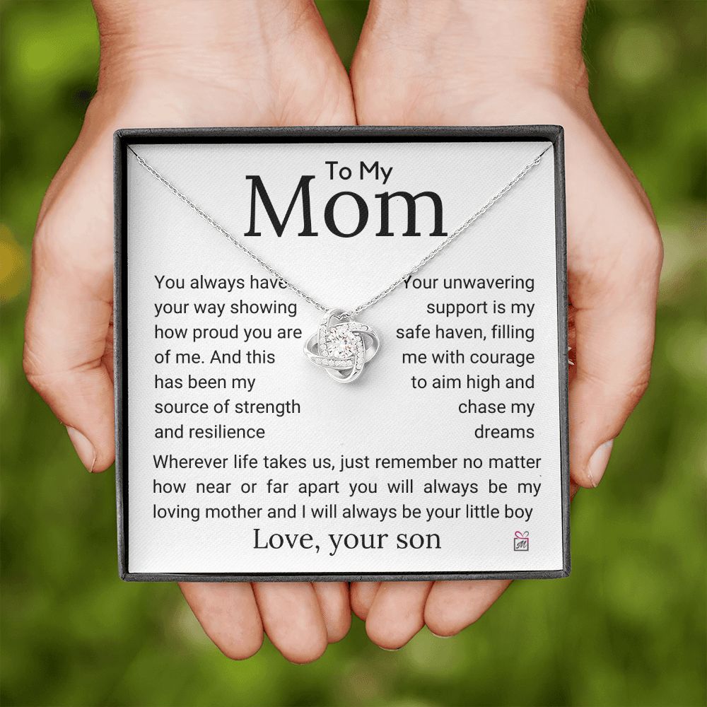 To Mom, from Son - My Source Of Strength - Love Knot Necklace