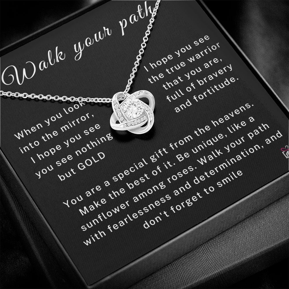 Walk Your Path - Motivational Love Knot Necklace