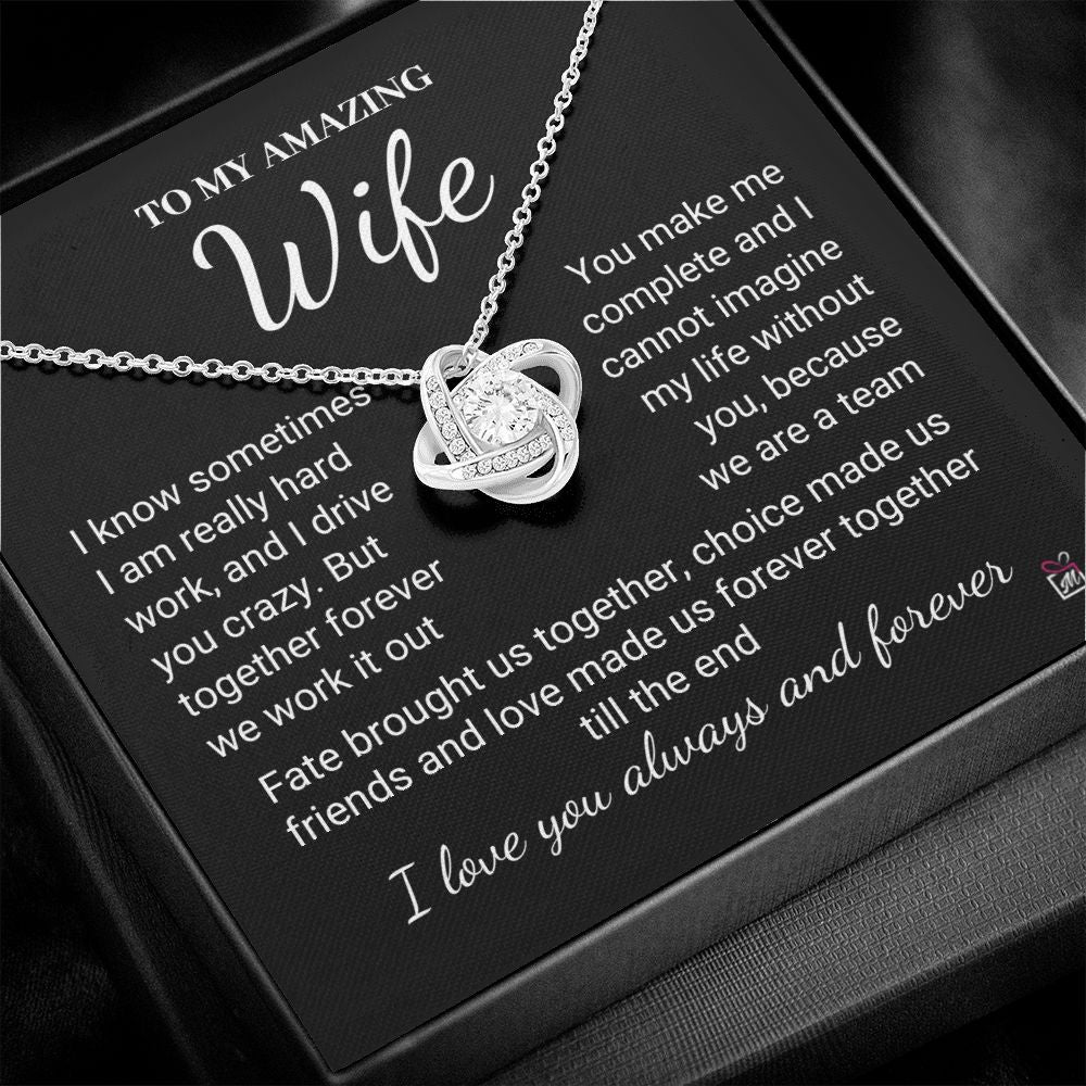 To Wife - I Know I Drive You Crazy - Love Knot Necklace PM069