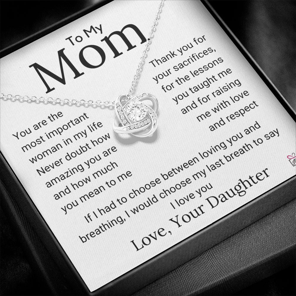 To Mom, from Daughter - If I Had To Choose - Love Knot Necklace