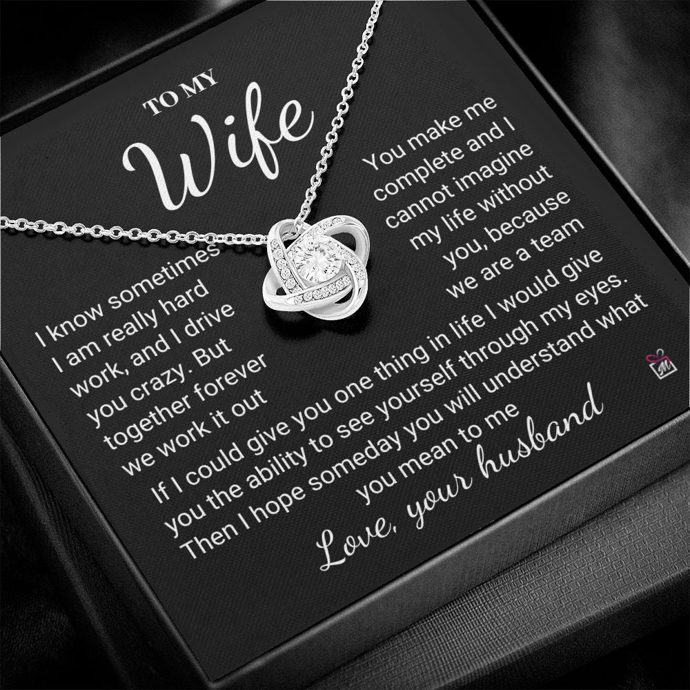 To Wife - I Know I Drive You Crazy - Love Knot Necklace PM076