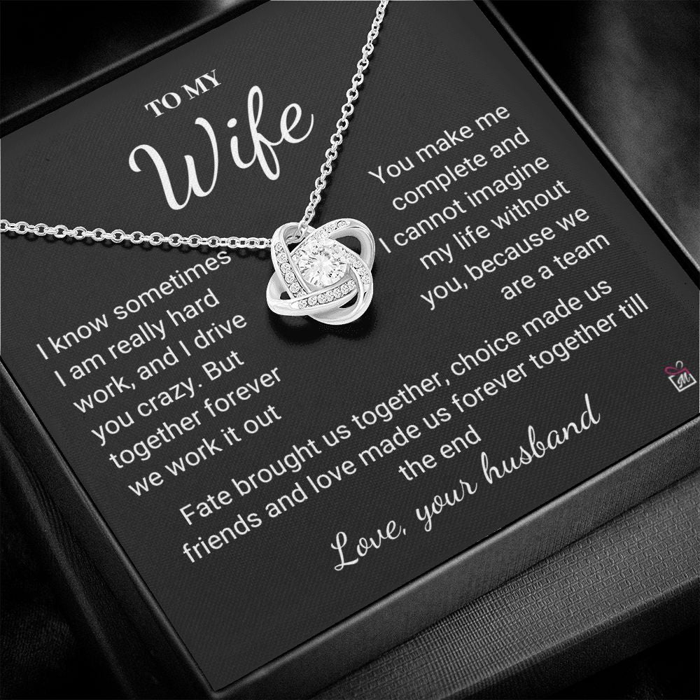 To Wife - I Know I Drive You Crazy - Love Knot Necklace