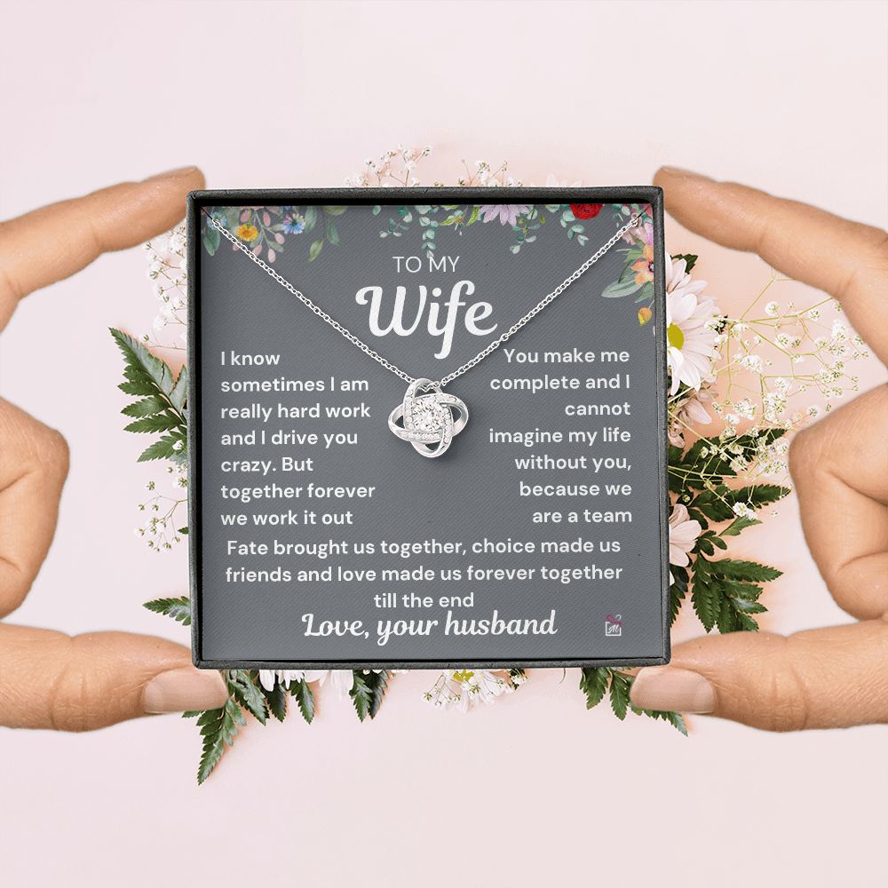 To Wife - I Know I Drive You Crazy - Love Knot Necklace PM072