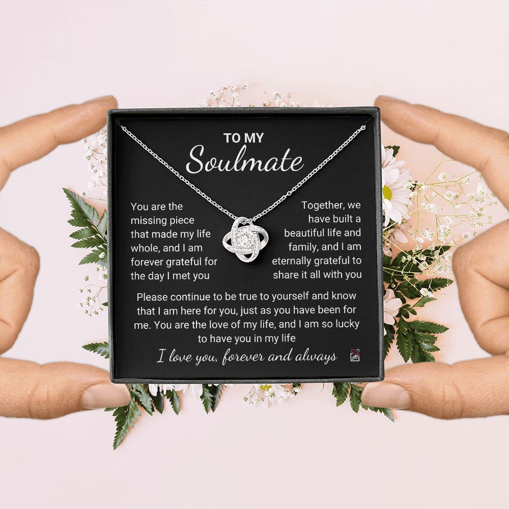 To Soulmate - You Make My Life Whole -  Love Knot Necklace
