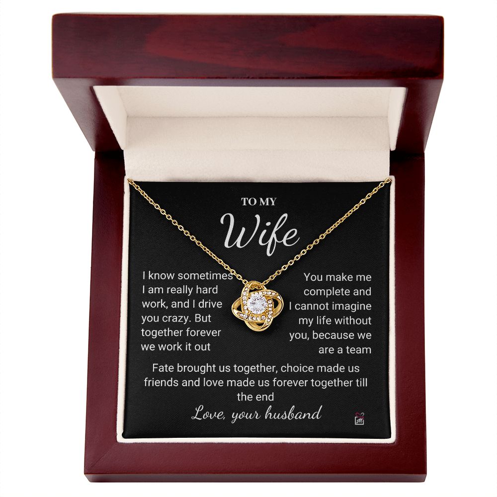 To Wife - I Know I Drive You Crazy - Love Knot Necklace