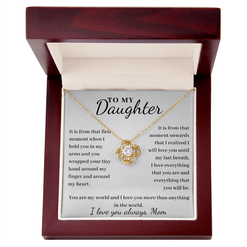 To Daughter, from Mom - From The First Moment - Love Knot necklace