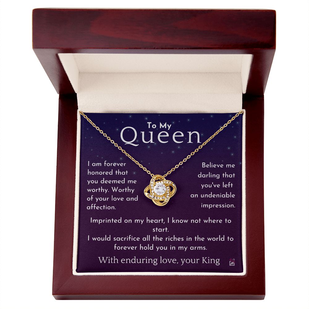 To My Queen - I Would Sacrifice All - Love Knot Necklace