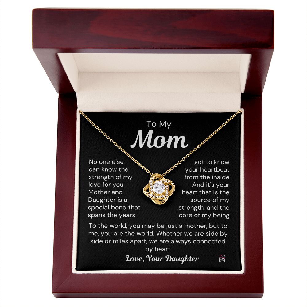 To Mom, from Daughter - The Source Of My Strength - Love Knot Necklace