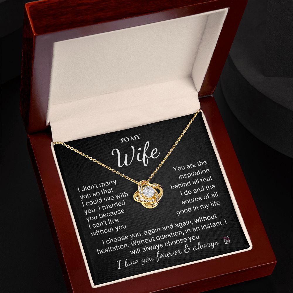 To Wife - I Choose You Again And Again - Love Knot Necklace