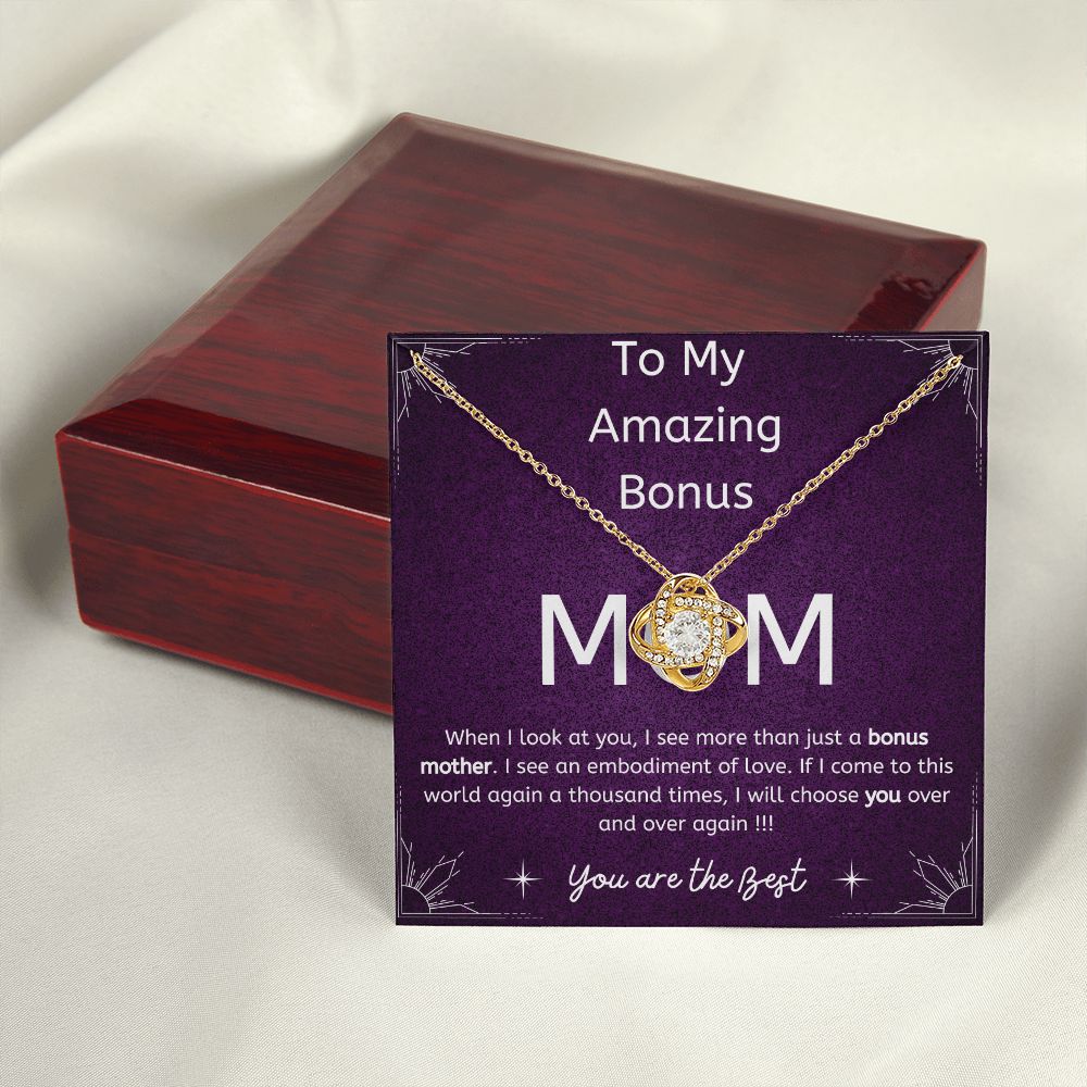 To My Bonus Mom - If I come to this world again...I will choose you - Love Knot Necklace