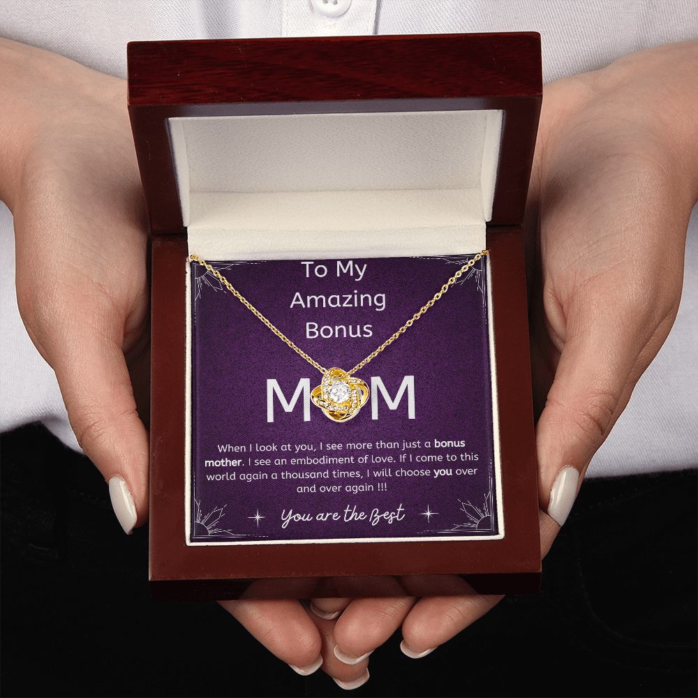 To My Bonus Mom - If I come to this world again...I will choose you - Love Knot Necklace